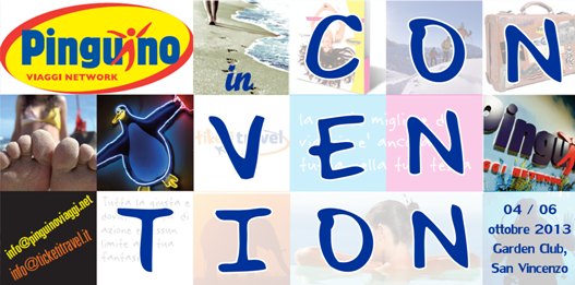 La Convention di Pinguino Viaggi Network, una convention di sostanza